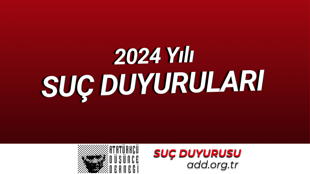 2024 Yılı Suç Duyuruları